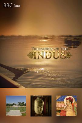 印度河的瑰宝 Treasures Of The Indus.2015 字幕下载