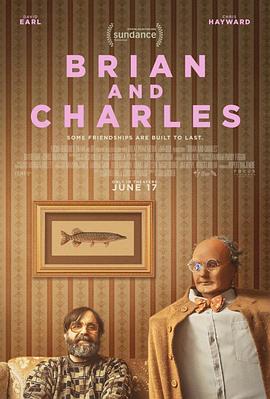 布赖恩和查尔斯 Brian and Charles.2022 字幕下载