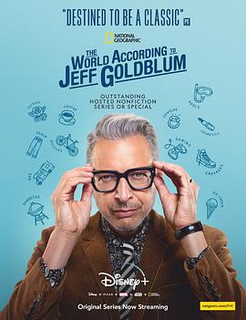 杰夫·高布伦眼中的世界 第二季 The World According to Jeff Goldblum Season 2.2021 字幕下载