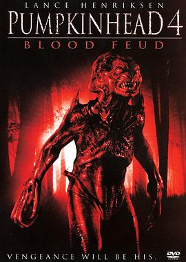 南瓜恶灵4：血债 Pumpkinhead: Blood Feud.2007 字幕下载