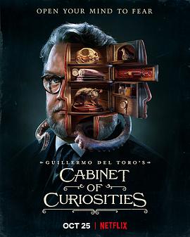 吉尔莫·德尔·托罗的奇思妙想 Guillermo del Toro's Cabinet of Curiosities.2022 字幕下载