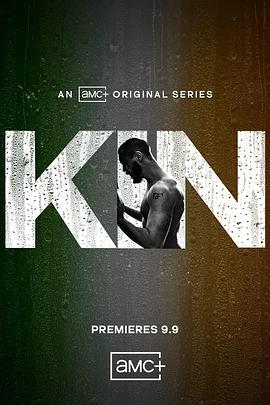 家族纽带 第一季 Kin Season 1.2021 字幕下载