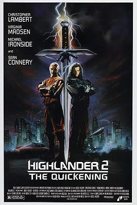 高地人2：天幕之战 Highlander II: The Quickening.1991 字幕下载