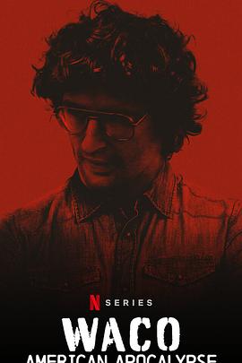 韦科惨案：末日烈火 第一季 Waco: American Apocalypse Season 1.2023 字幕下载
