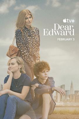 亲爱的爱德华 Dear Edward.2023 字幕下载