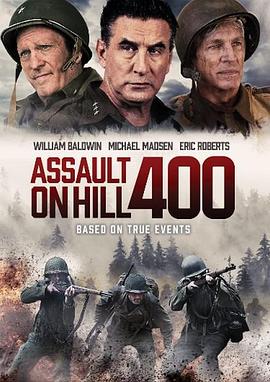 奇袭400高地 Assault on Hill 400.2023 字幕下载