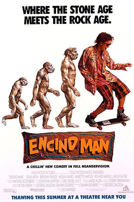 沉睡野人 Encino Man.1992 字幕下载