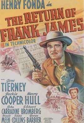 弗兰克·詹姆斯归来 The Return of Frank James.1940 字幕下载
