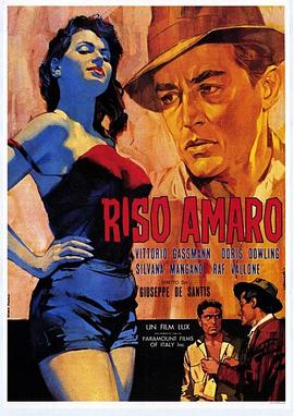 艰辛的米 Riso amaro.1949 字幕下载
