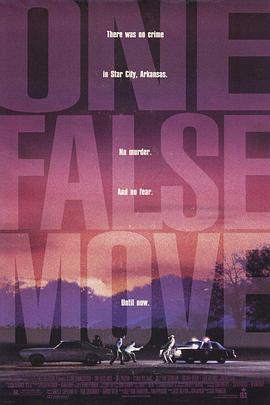 错误行动 One False Move.1992 字幕下载