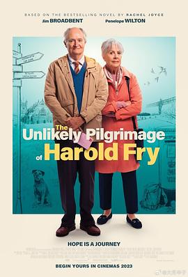 一个人的朝圣 The Unlikely Pilgrimage of Harold Fry.2023 字幕下载