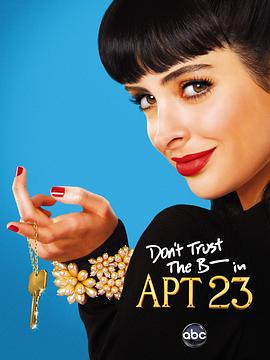 23号公寓的坏女孩 第一季 Don't Trust the B---- in Apartment 23 Season 1.2012 字幕下载