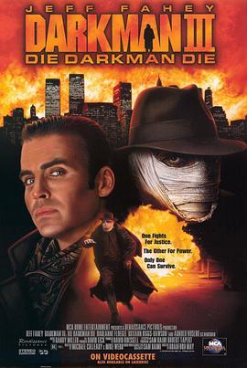 变形黑侠3 Darkman III: Die Darkman Die.1996 字幕下载