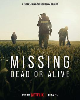 失踪调查组：生死未卜 第一季 Missing: Dead or Alive? Season 1.2023 字幕下载