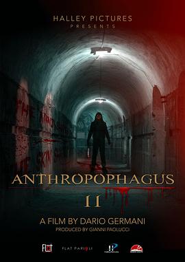 食尸人 2 Anthropophagus II.2022 字幕下载