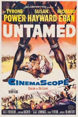 无情荒地有情天 Untamed.1955 字幕下载