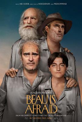 博很恐惧 Beau is Afraid.2023 字幕下载