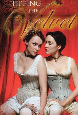 南茜的情史 Tipping the Velvet.2002 字幕下载