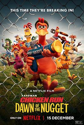 小鸡快跑2：鸡块新时代 Chicken Run: Dawn of the Nugget.2023 字幕下载
