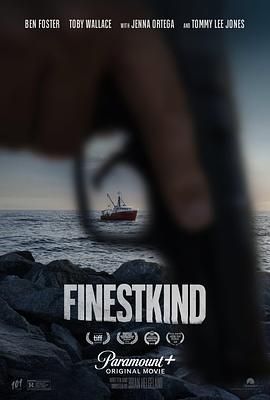 善类 Finestkind.2023 字幕下载