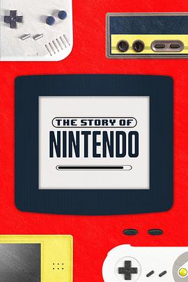 The Story of Nintendo .2023 字幕下载