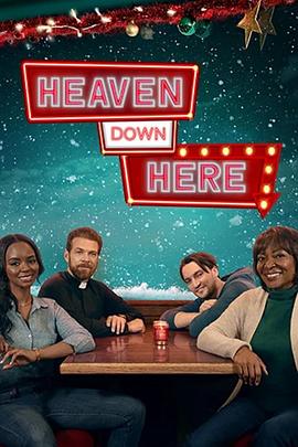 Heaven Down Here .2023 字幕下载
