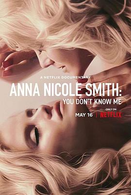 安娜·妮可·史密斯：花花公子女郎死亡真相 Anna Nicole Smith: You Don't Know Me.2023 字幕下载