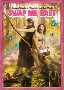 蠢爸萌妈变错身 Swap Me, Baby.2022 字幕下载