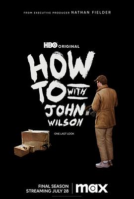 约翰·威尔逊的十万个怎么做 第三季 How to with John Wilson Season 3.2023 字幕下载