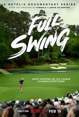 全力挥杆：高尔夫大满贯之路 第一季 Full Swing Season 1.2023 字幕下载