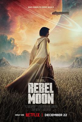 月球叛军：火之女 Rebel Moon: A Child of Fire.2023 字幕下载