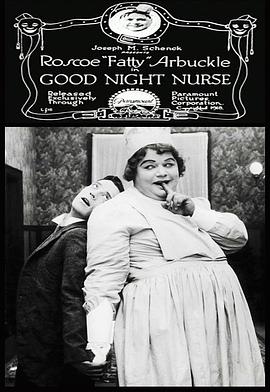 晚安护士 Good Night Nurse.1918 字幕下载