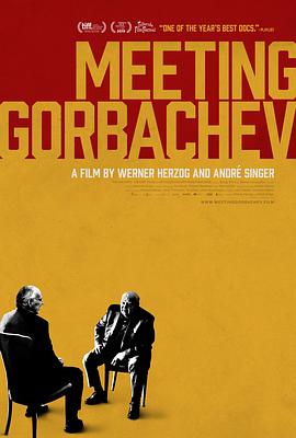 会见戈尔巴乔夫 Meeting Gorbachev.2018 字幕下载