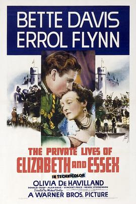 江山美人 The Private Lives of Elizabeth and Essex.1939 字幕下载
