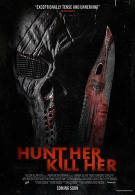 夜班逃杀 Hunt Her, Kill Her.2022 字幕下载