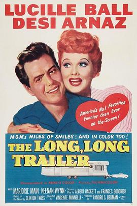 蜜月花车 The Long, Long Trailer.1954 字幕下载