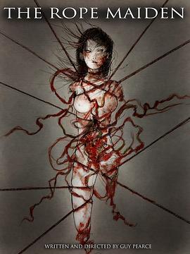 绳缚少女 The Rope Maiden.2013 字幕下载