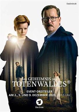 死亡森林的秘密 第一季 Das Geheimnis des Totenwaldes Season 1.2020 字幕下载