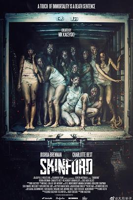 美女试爆场 Skinford: Death Sentence.2022 字幕下载