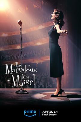 了不起的麦瑟尔夫人 第五季 The Marvelous Mrs. Maisel Season 5.2023 字幕下载