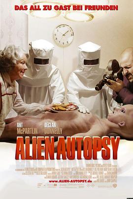 解剖外星人 Alien Autopsy.2006 字幕下载