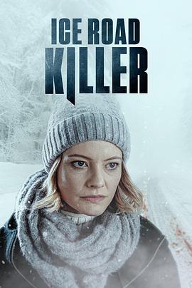 Ice Road Killer .2022 字幕下载