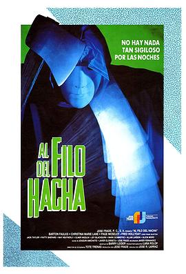 斧刃 Al filo del hacha.1988 字幕下载