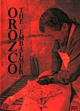 尸体防腐员欧罗柯 死化粧師オロスコ.2001 字幕下载