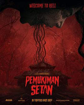 撒旦定居点 Pemukiman Setan.2024 字幕下载