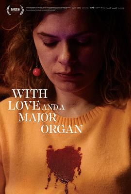 为爱献上我的心 With Love and a Major Organ.2023 字幕下载