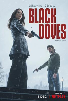 黑鸽 第一季 Black Doves Season 1.2024 字幕下载