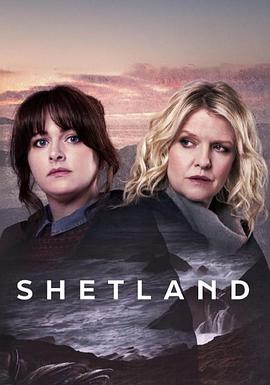 设得兰谜案 第九季 Shetland Season 9.2024 字幕下载
