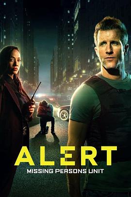 警戒 第二季 Alert: Missing Persons Unit Season 2.2024 字幕下载