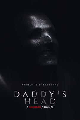 老爹的脑袋 Daddy's Head.2024 字幕下载
